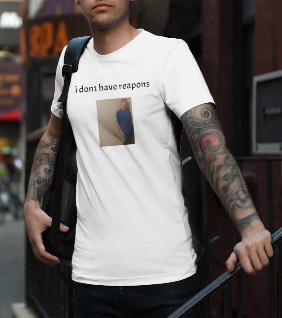 Daniel Larson I Dont Have Reapons Phrase Casual Blue Image T-Shirt
