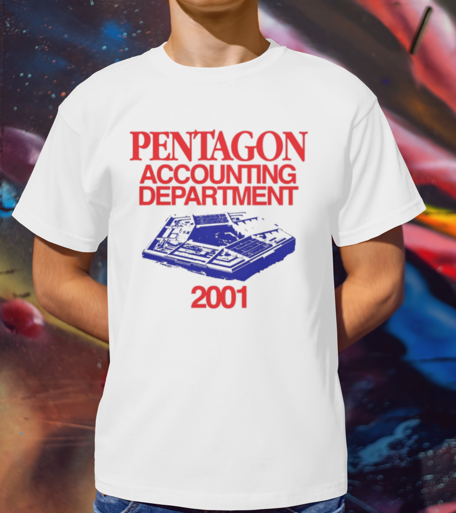 Pentagon Accounting Department 2001 T-Shirt