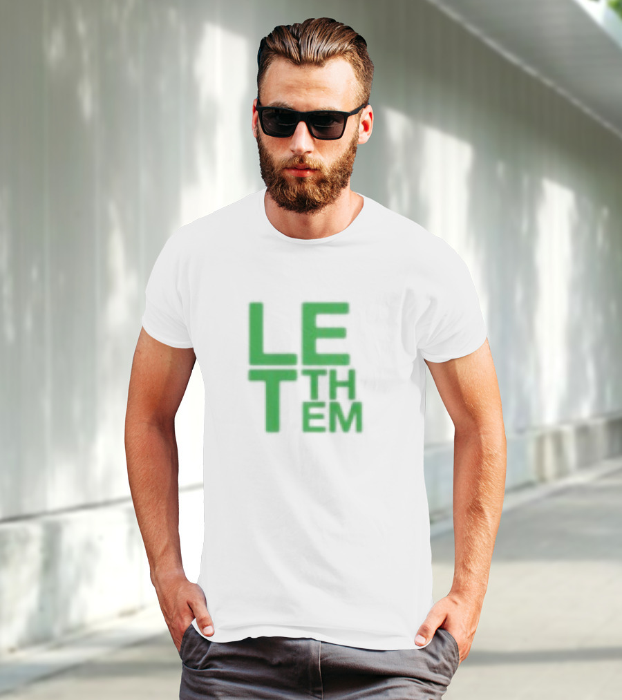 Mel Robbins Let Them Motivational Phrase T-Shirt
