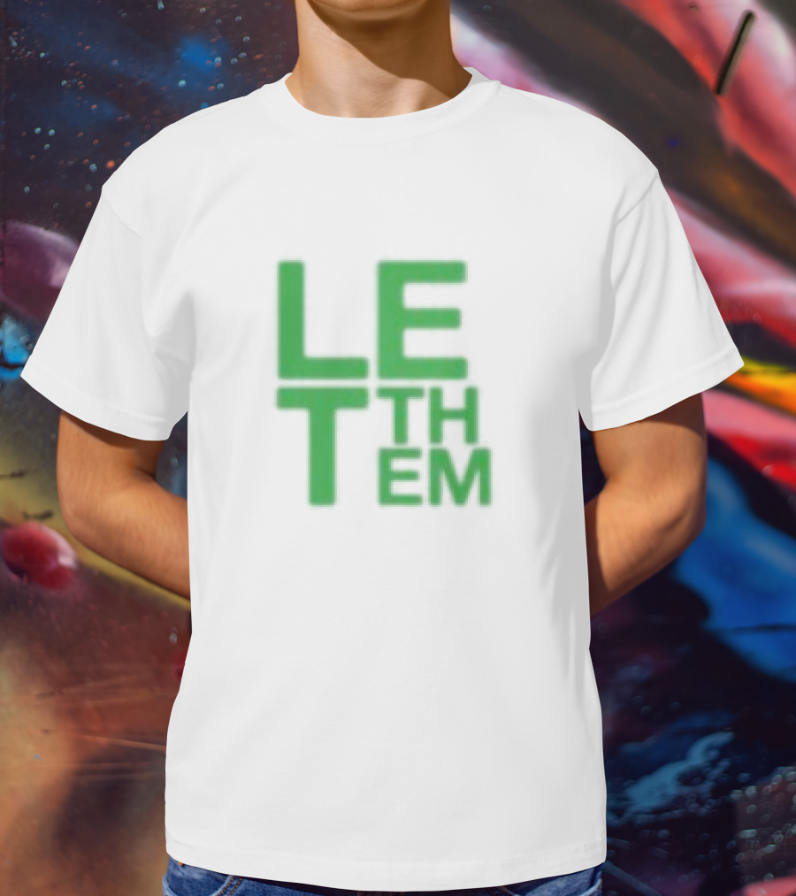 Mel Robbins Let Them Motivational Phrase T-Shirt