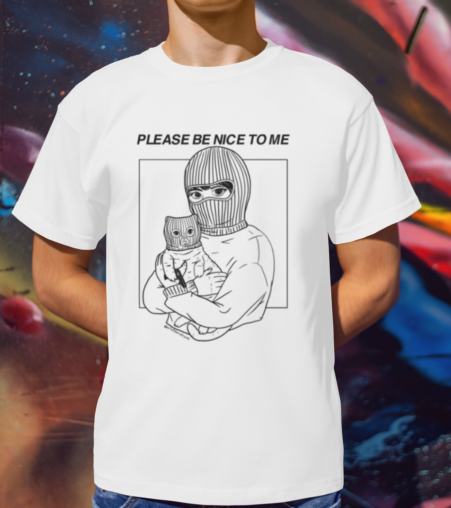 Please Be Nice To Me Masked Figure Hugging Cat T-Shirt