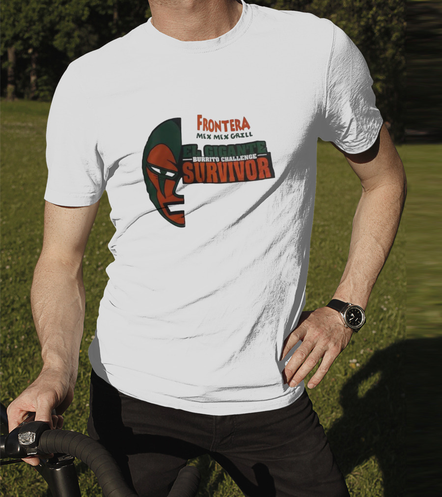 Frontera Mex Mex Grill El Gigante Burrito Challenge Survivor T-Shirt