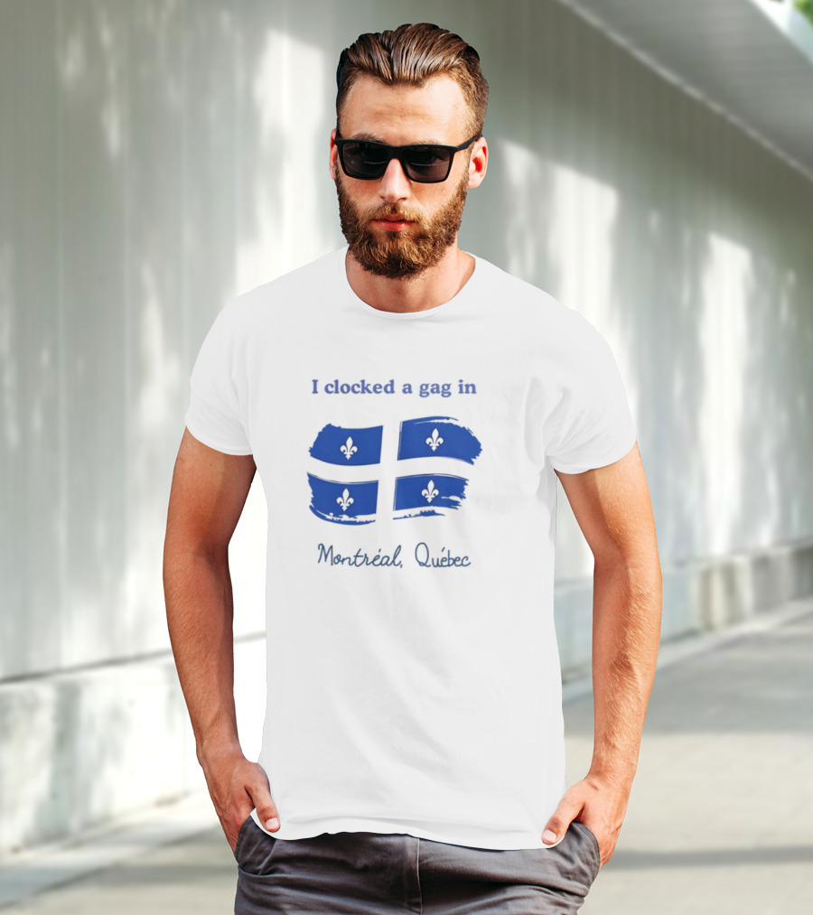 I Ed A Gag In Montreal Quebec Flag Fleurdelisé T-Shirt