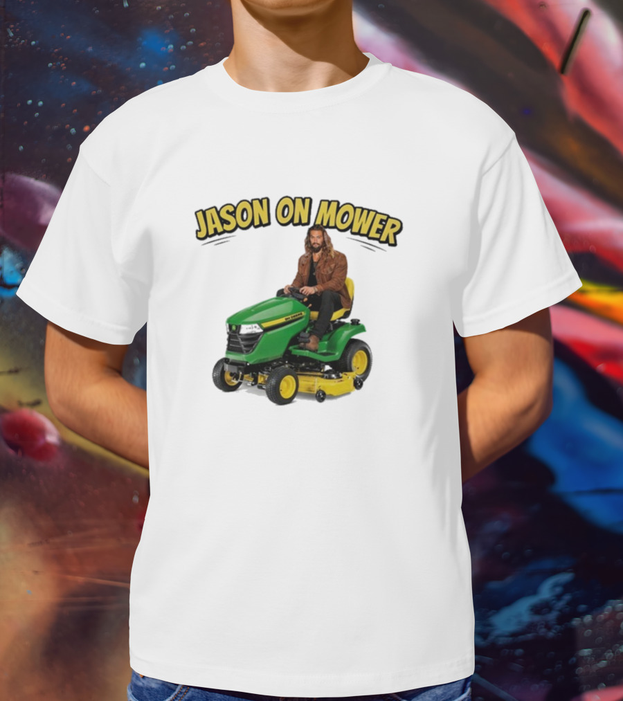 Jason On Mower John Deere T-Shirt