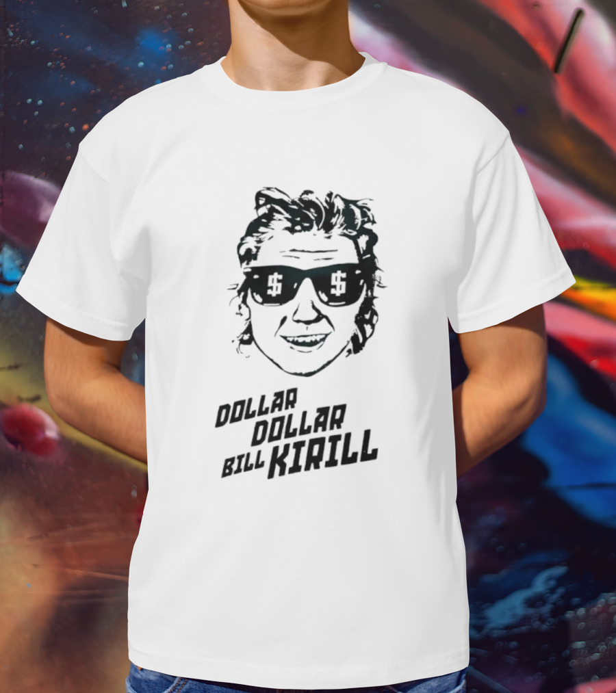 Kirill Kaprizov Dollar Dollar Bill Kirill Hockey Star T-Shirt