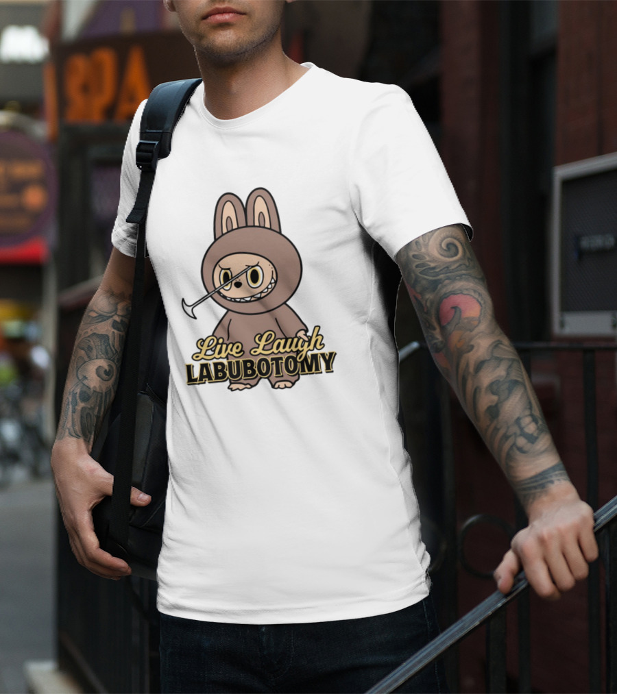 Live Laugh Labubotomy Bunny Character T-Shirt