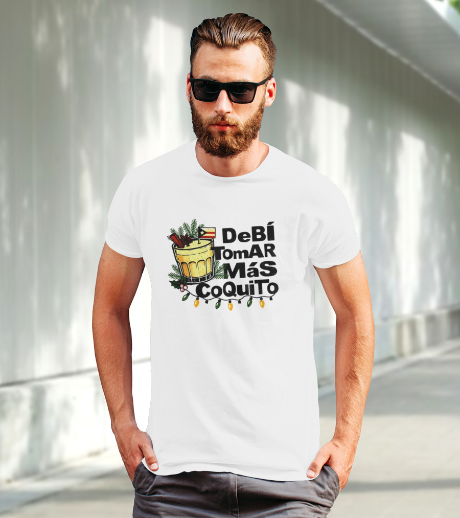 Bad Bunny Puerto Rican Flag Super Bowl 2025 Debi Tomar Mas Coquito T-Shirt