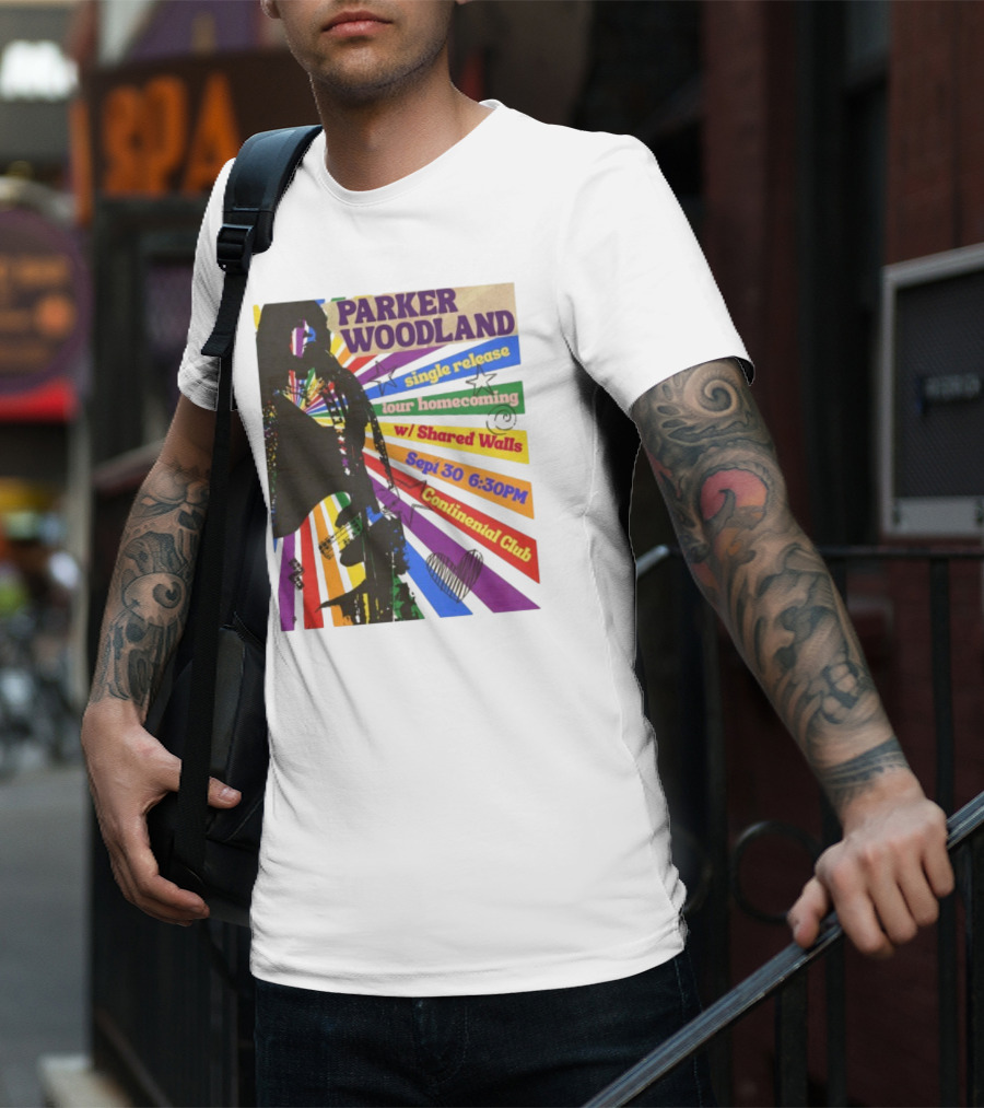 Parker Woodland Single Release Tour Homecoming W/Shared Walls Sept 30 6:30PM Continental Club T-Shirt
