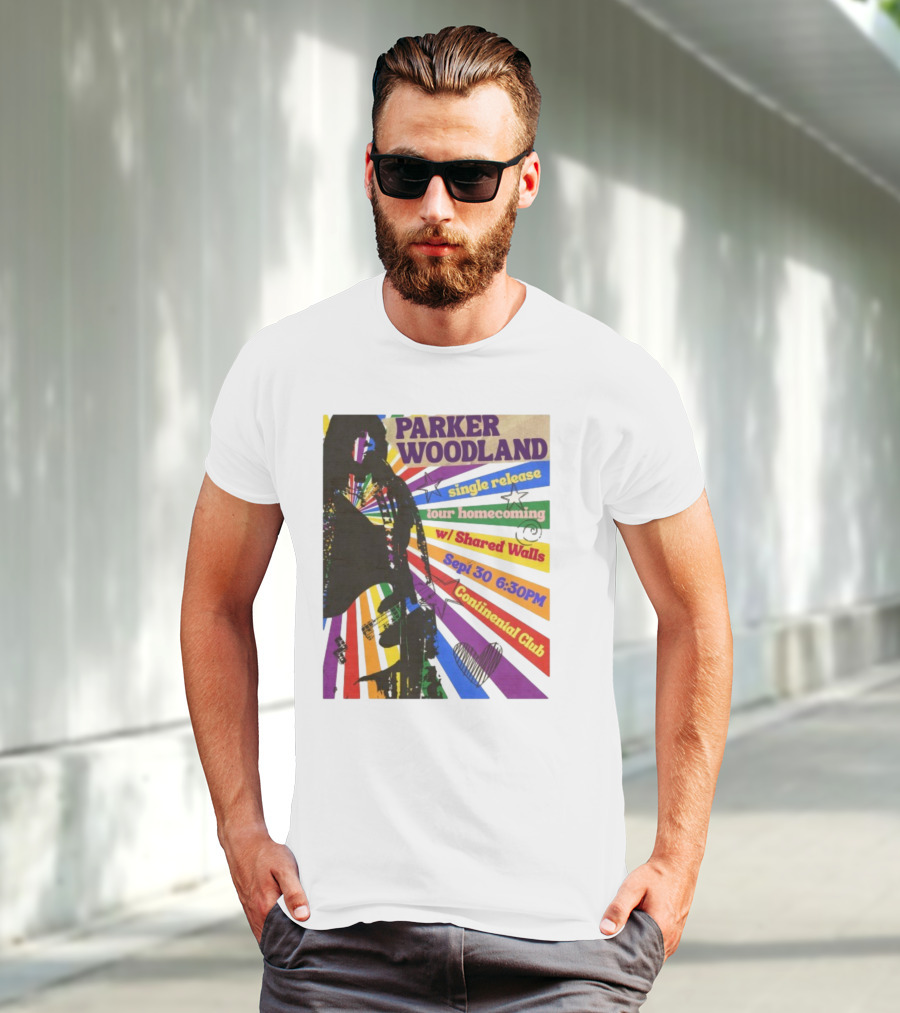 Parker Woodland Single Release Tour Homecoming W/Shared Walls Sept 30 6:30PM Continental Club T-Shirt