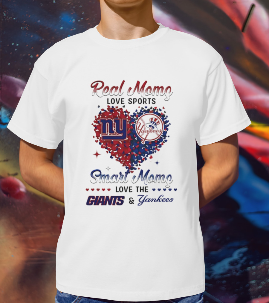 Real Women Love New York Giants Smart Women Love Yankees T-Shirt