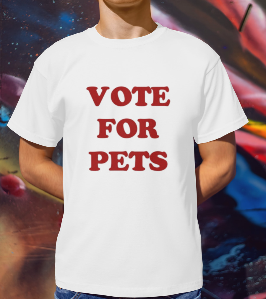 Vote For Pets The Kiffness T-Shirt
