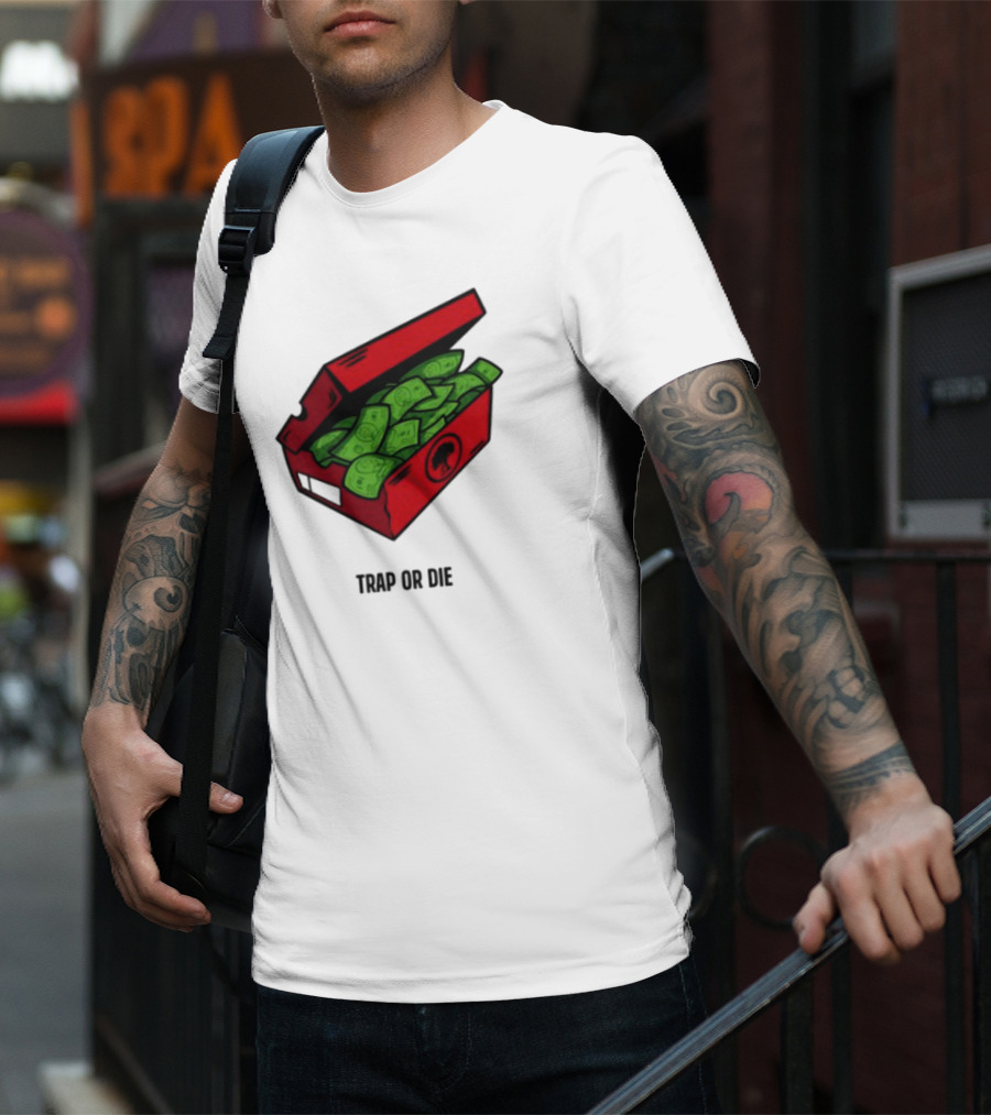 Trap Or Die Shoe Box Money Cash Stack T-Shirt