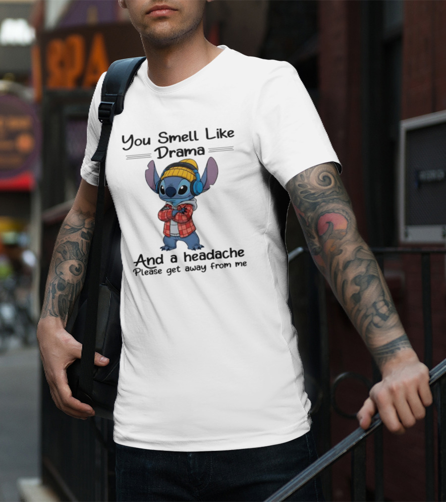You Smell Like Drama And Headache Please Get Away From Me Stitch Headphones Plaid Beanie T-Shirt