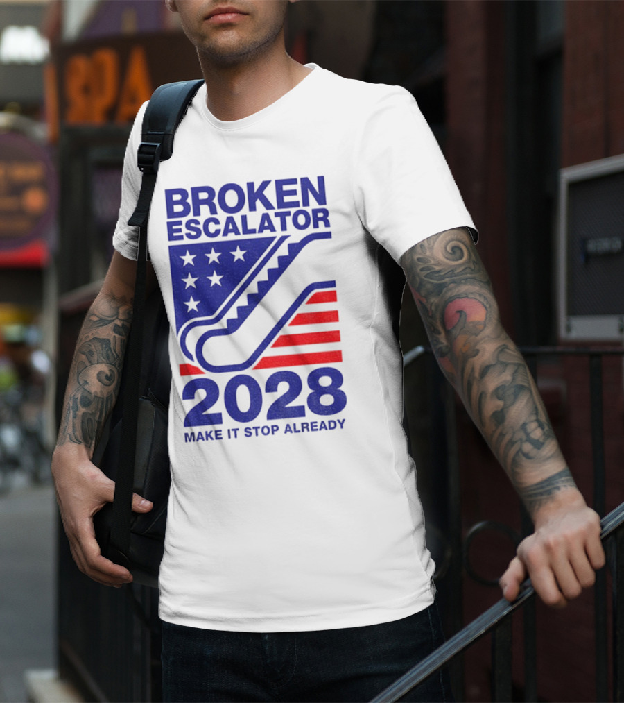 Broken Escalator 2028 Make It Stop Already American Flag Stars Stripes T-Shirt