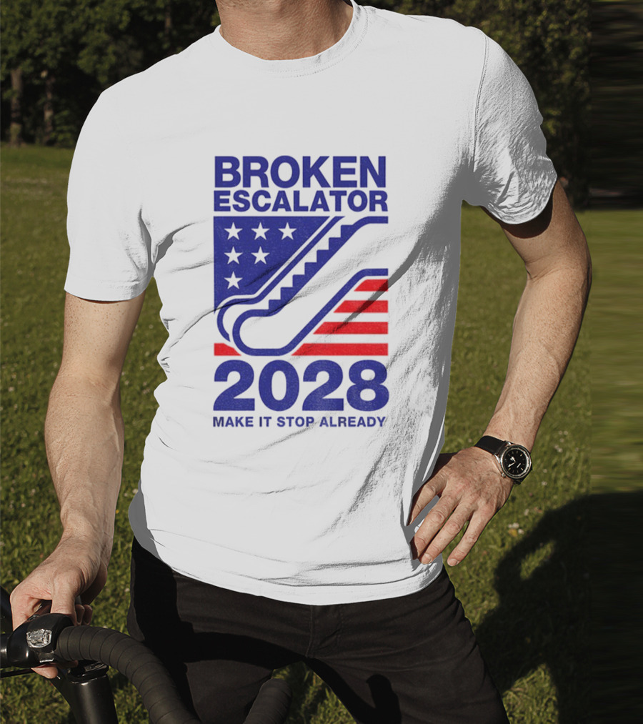 Broken Escalator 2028 Make It Stop Already American Flag Stars Stripes T-Shirt