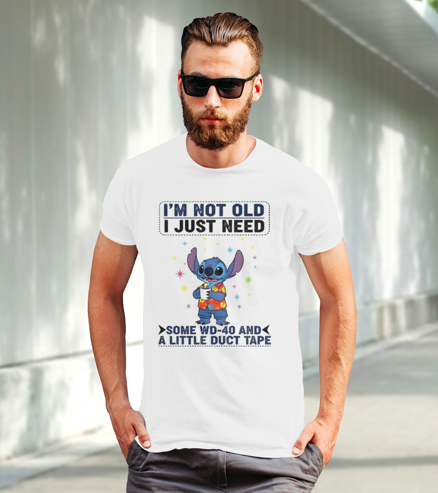 I'm Not Old Stitch WD-40 And Duct Tape Coffee Humor T-Shirt