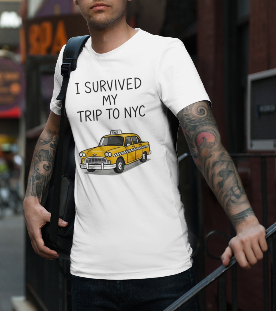 I Survived My Trip To NYC Yellow Taxi Cab Adventure T-Shirt