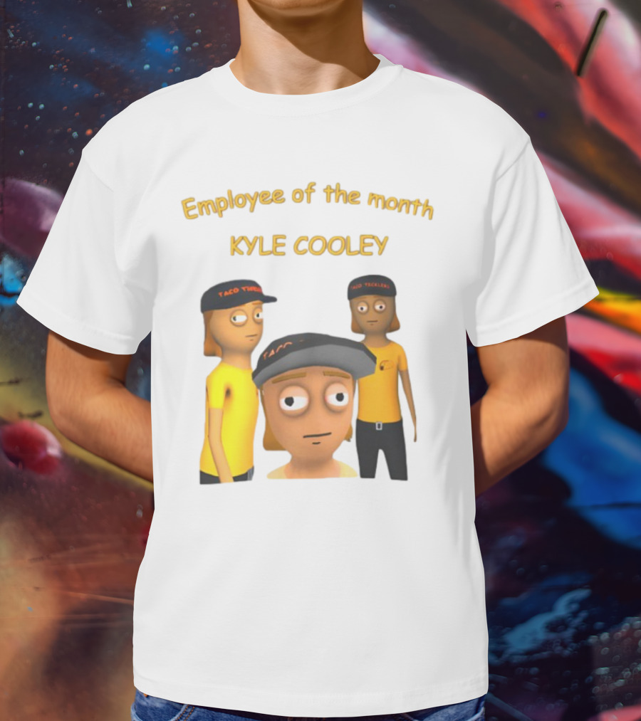 Employee Of The Month Taco Tickles Kyle Cooley T-Shirt