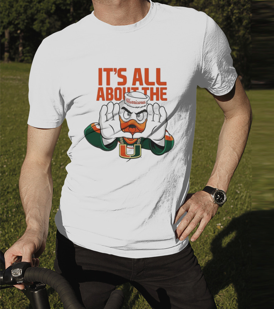 Miami Hurricanes It's All About The U Sports Team Enthusiast Apparel T-Shirt