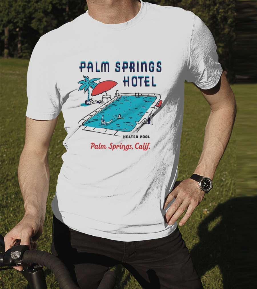 Palm Springs Hotel Heated Pool Palm Springs Calif Vintage T-Shirt