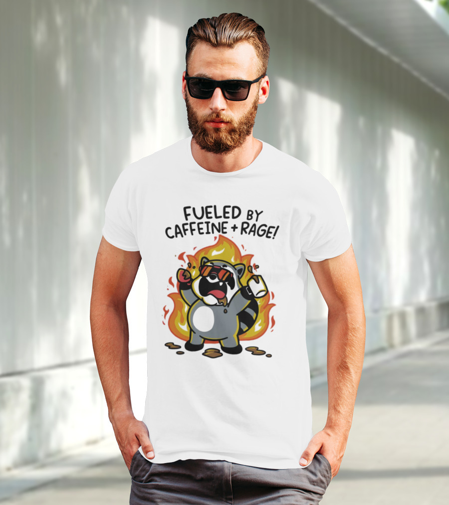 Fueled By Caffeine & Rage Cartoon Raccoon On Fire With Sunglasses T-Shirt