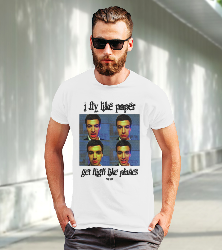 Bug Girl I Fly Like Paper Get High Like Planes Four Faces T-Shirt