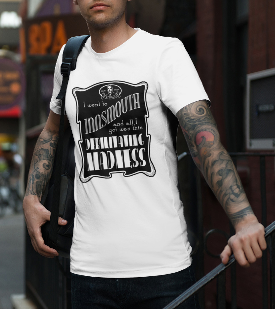 Innsmouth Trip Souvenir Debilitating Madness Apparel T-Shirt