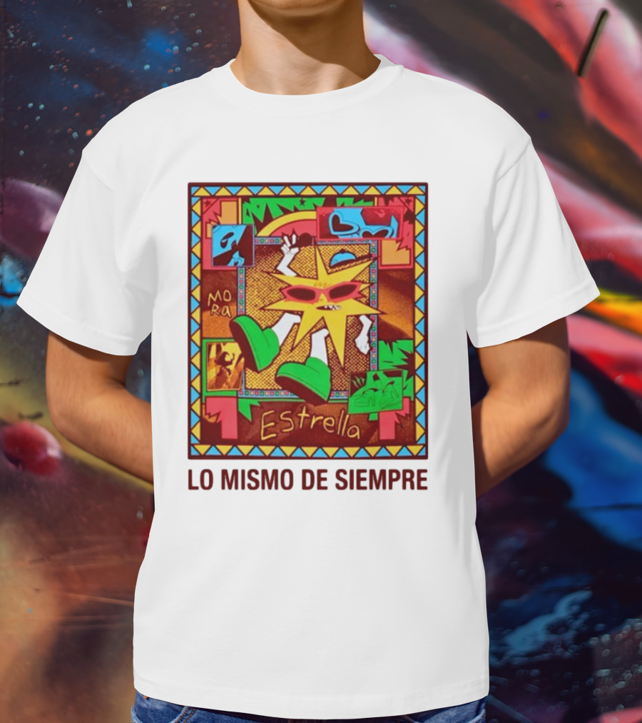 Lo Mismo De Siempre Estrella Mora T-Shirt