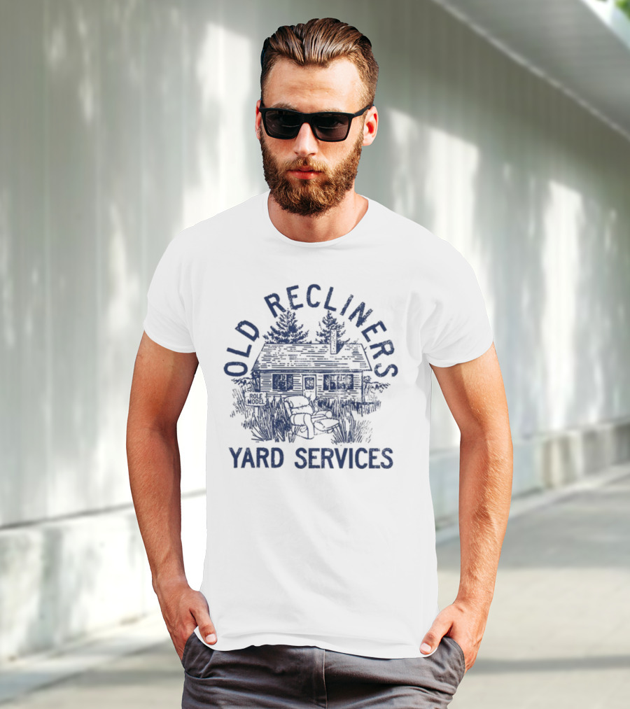 Old Recliners Yard Services Cabin Trees Vintage Outdoor Care T-Shirt