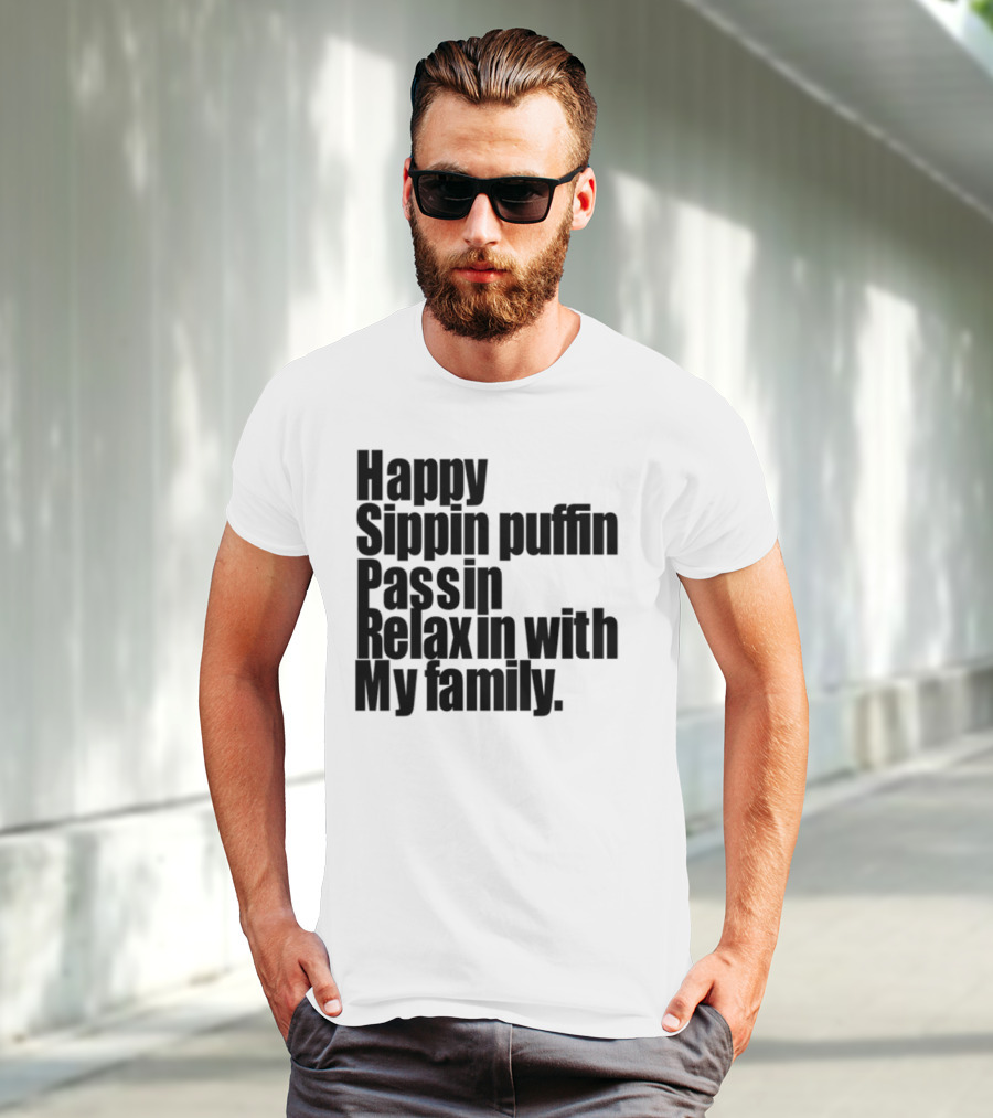 Happy Sippin Puffin Passin Relaxin With My Family Retro Vintage Style T-Shirt