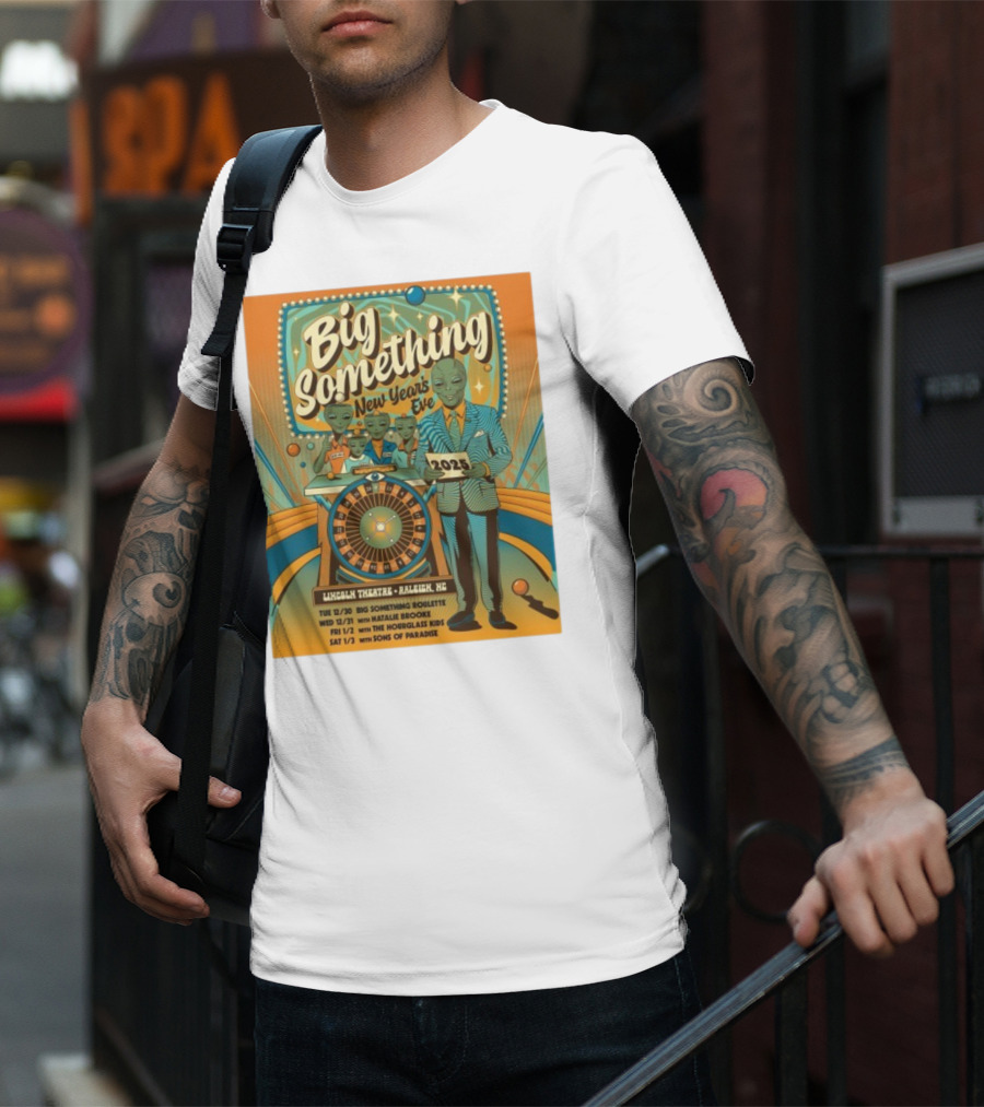 Big Something New Year's Eve 2025 Lincoln Theatre Raleigh NC Alien Roulette T-Shirt