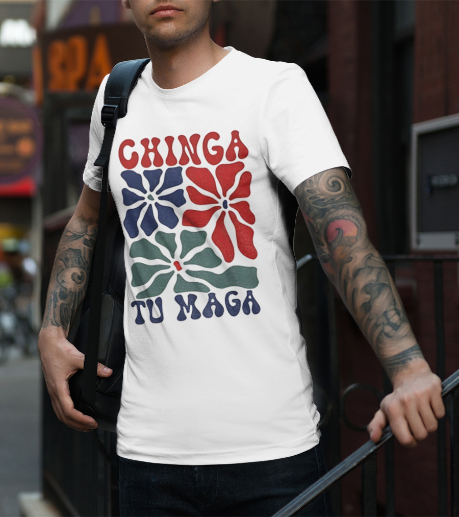 Chinga Tu Maga Colorful Floral Design T-Shirt