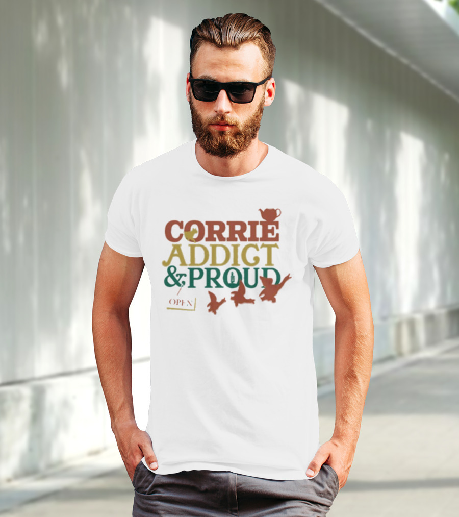 CORRIE ADDICT & PROUD OPEN Teapot Birds T-Shirt