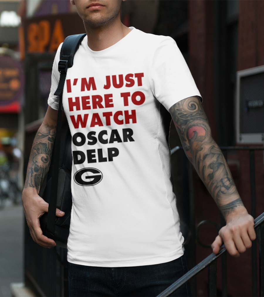 Georgia Bulldogs I'm Just Here To Oscar Delp T-Shirt