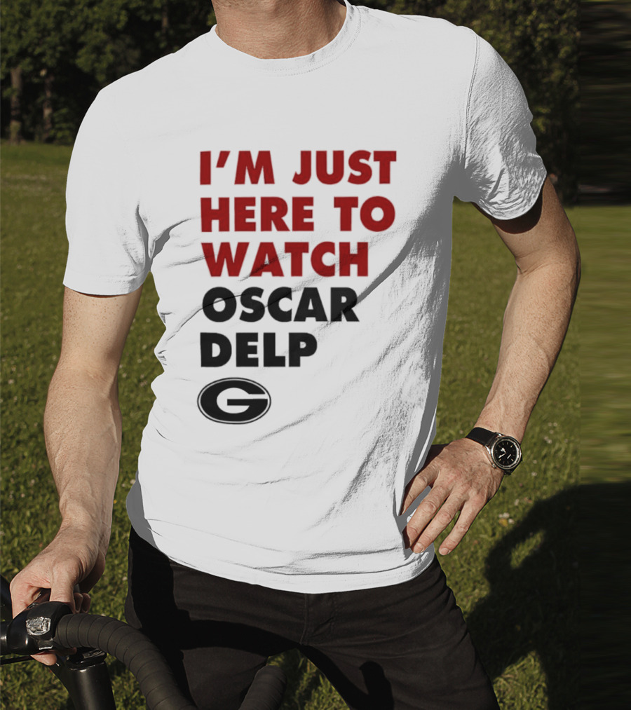 Georgia Bulldogs I'm Just Here To Oscar Delp T-Shirt