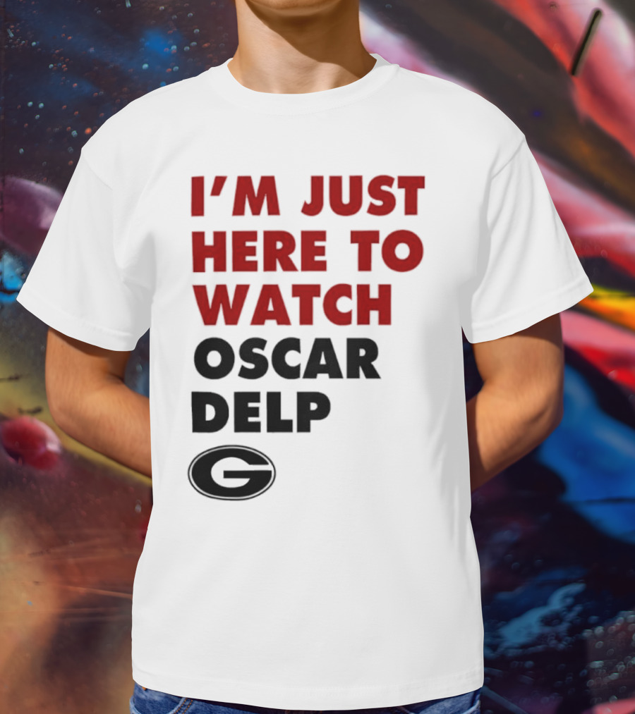 Georgia Bulldogs I'm Just Here To Oscar Delp T-Shirt