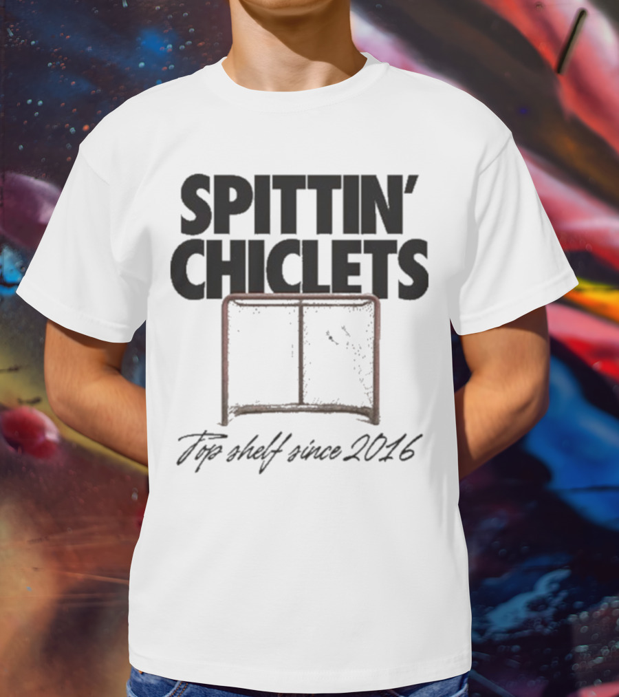 Spittin Chiclets Top Shelf Since 2016 Hockey Net T-Shirt