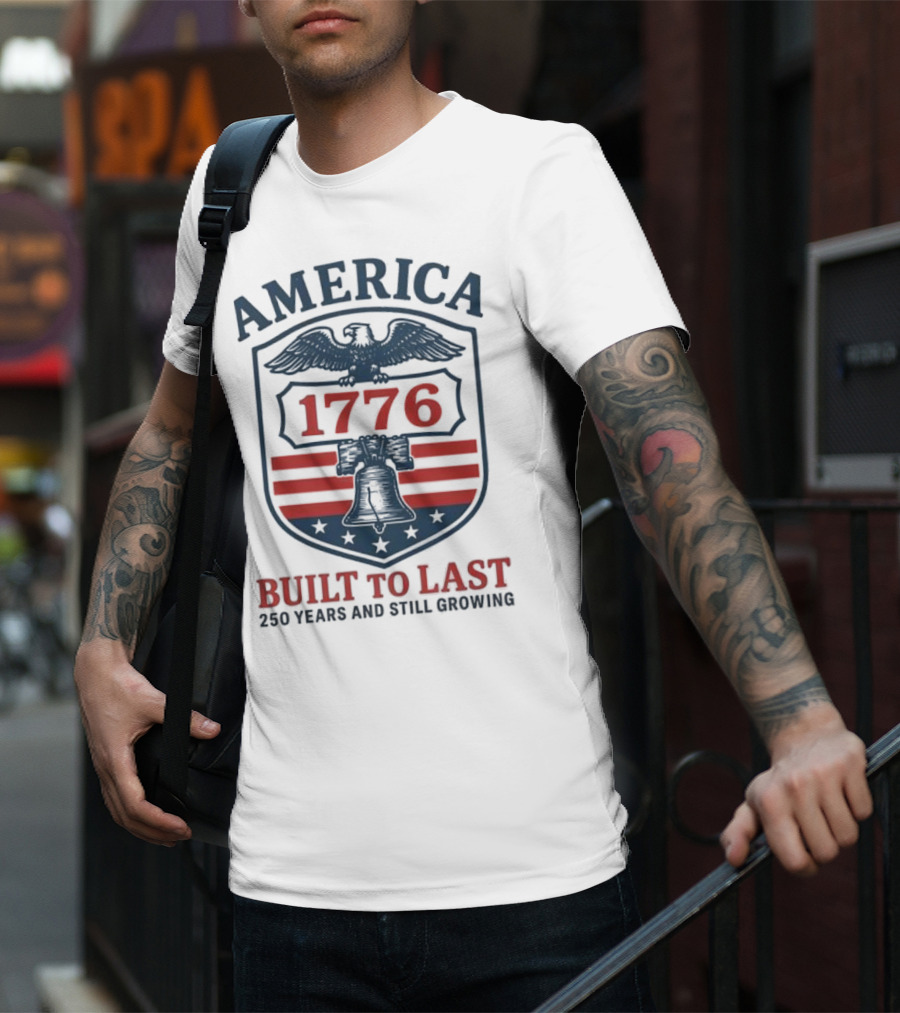 Philadelphia Phillies America 1776 Eagle Liberty Bell Built To Last 250 Years And Still Growing T-Shirt