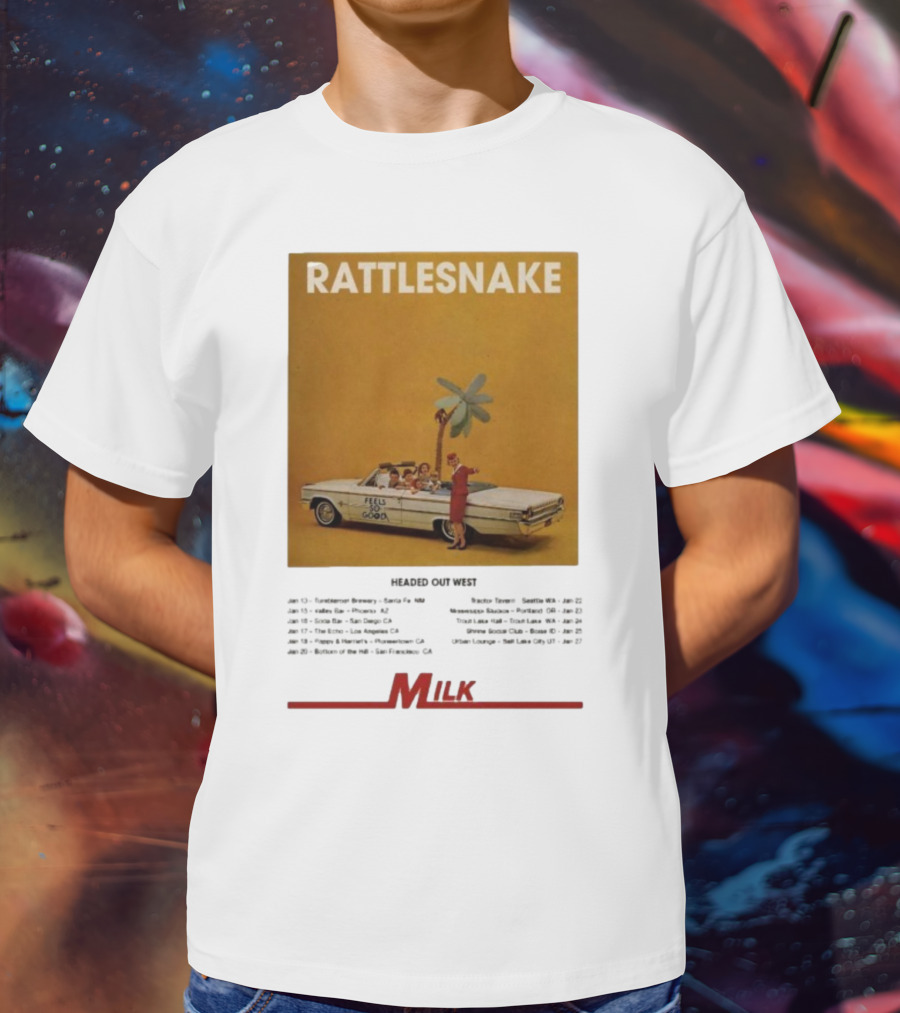 Rattlesnake Milk Feels So Good Headed Out West Tour 2026 T-Shirt