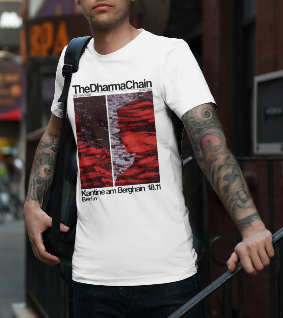 The Dharma Chain See Through 2025 Kantine Am Berghain Berlin 18:11 T-Shirt