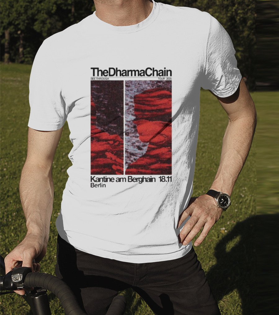 The Dharma Chain See Through 2025 Kantine Am Berghain Berlin 18:11 T-Shirt