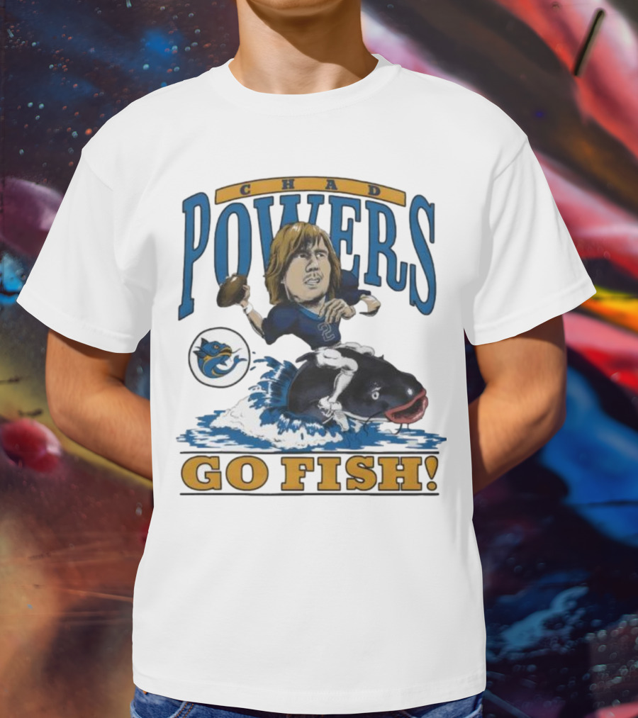Chad Powers Football Go Fish Penn State Powers T-Shirt