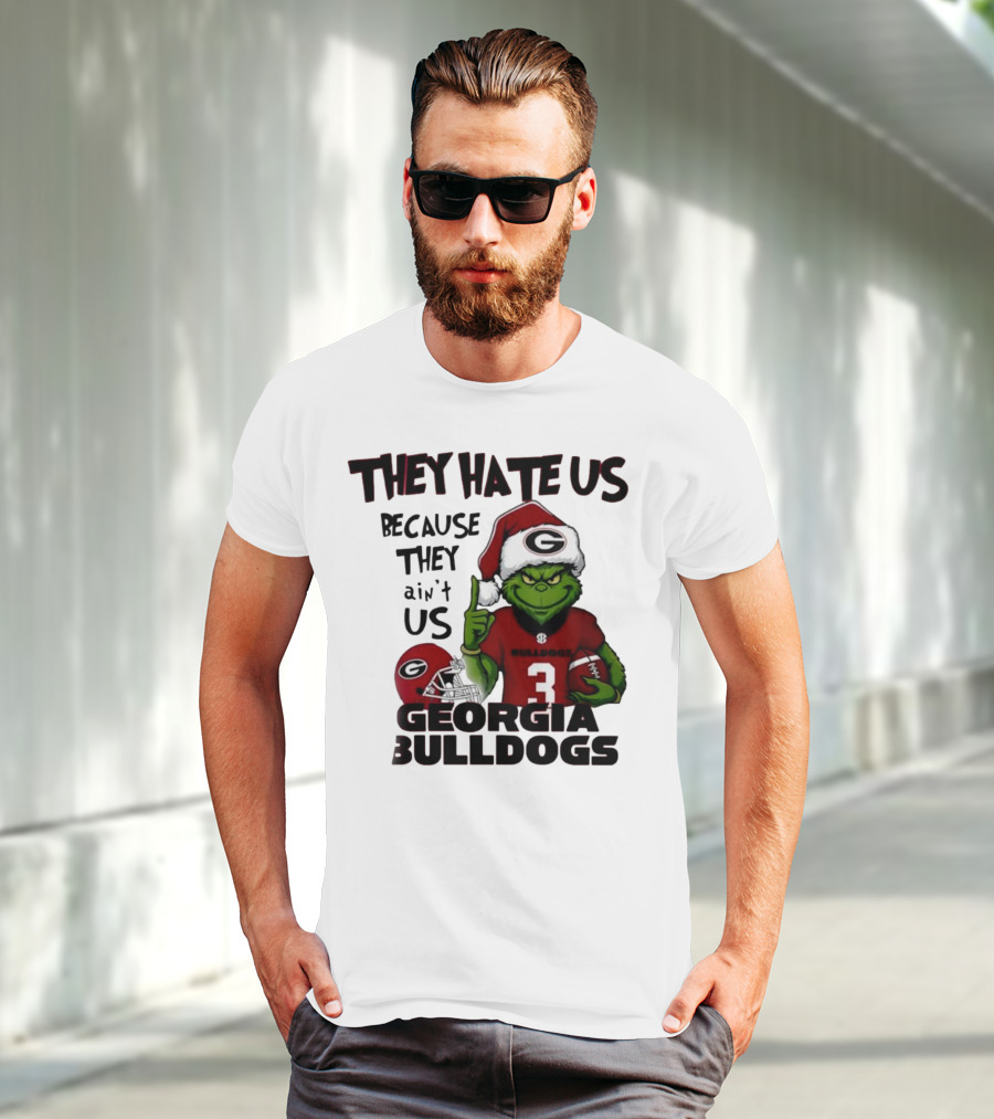 Georgia Bulldogs Grinch They Hate Us Because They Ain’t Us Football Fan Apparel T-Shirt