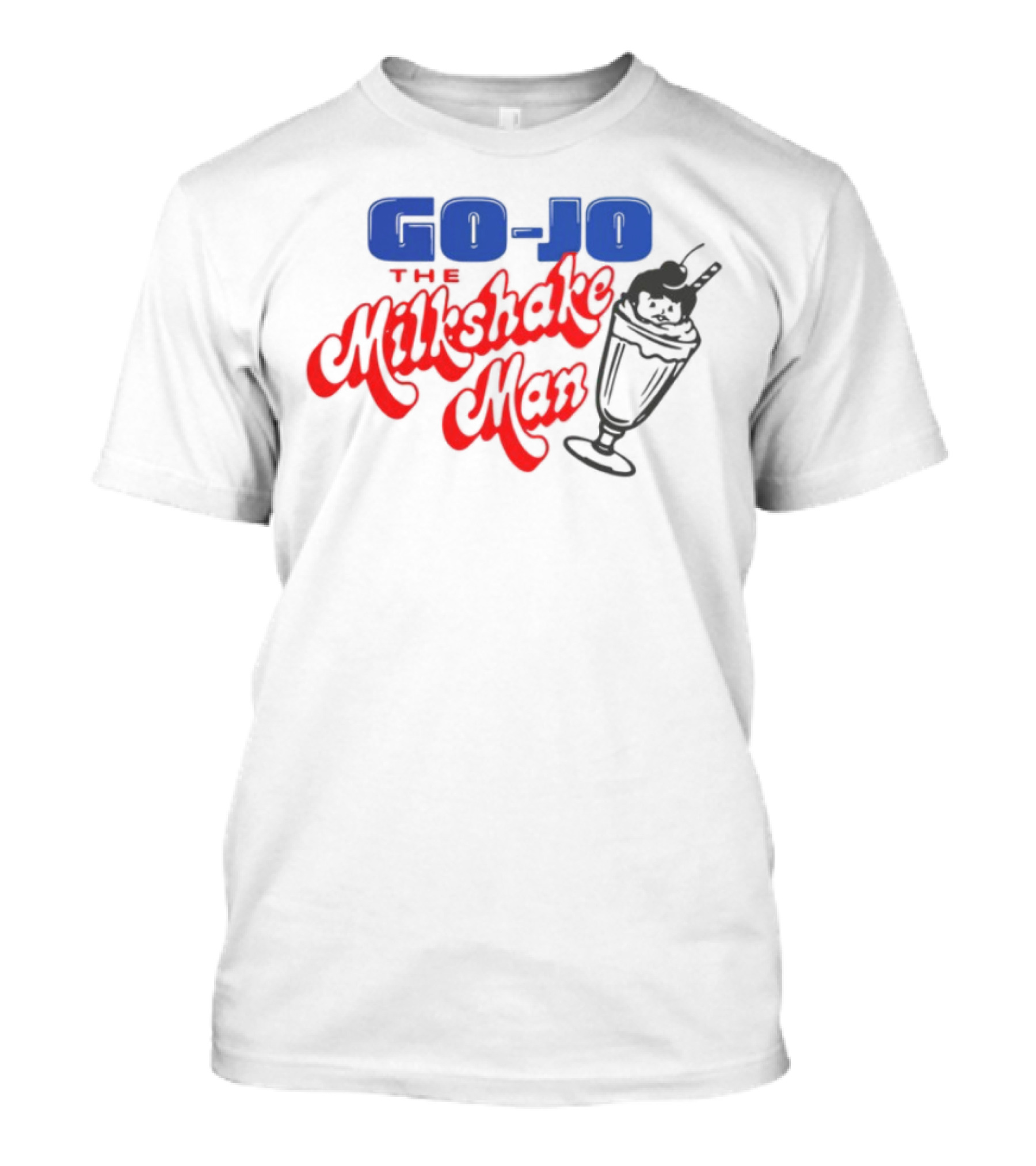 Go Jo The Milkshake Man Retro Milkshake Cup Design T-Shirt