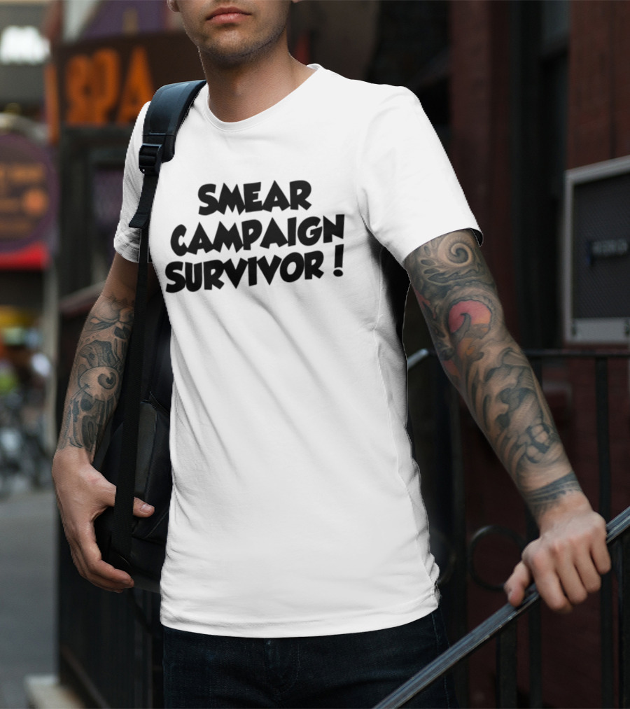 Limted Smear Campaign Survivor T-Shirt