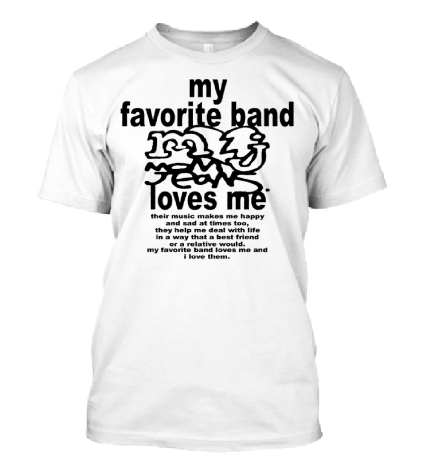 My Favorite Band Loves Me Copyright Adonis Ali T-Shirt
