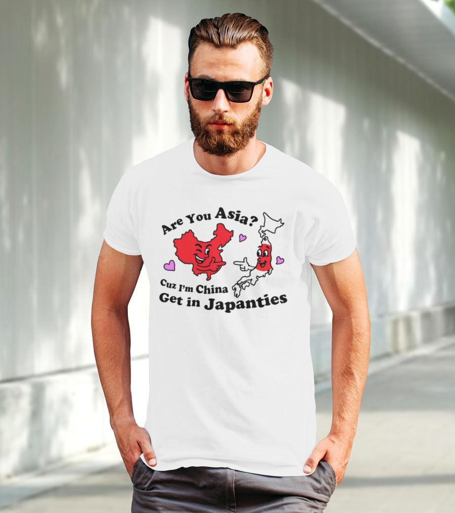 Nsfw Are You Asia Cuz I'm China Get In Japanties Playful Map Characters Hearts T-Shirt