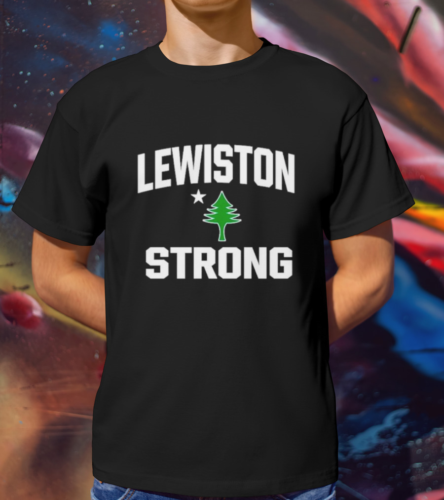 Lewiston Strong Fundraiser Tree And Star T-Shirt