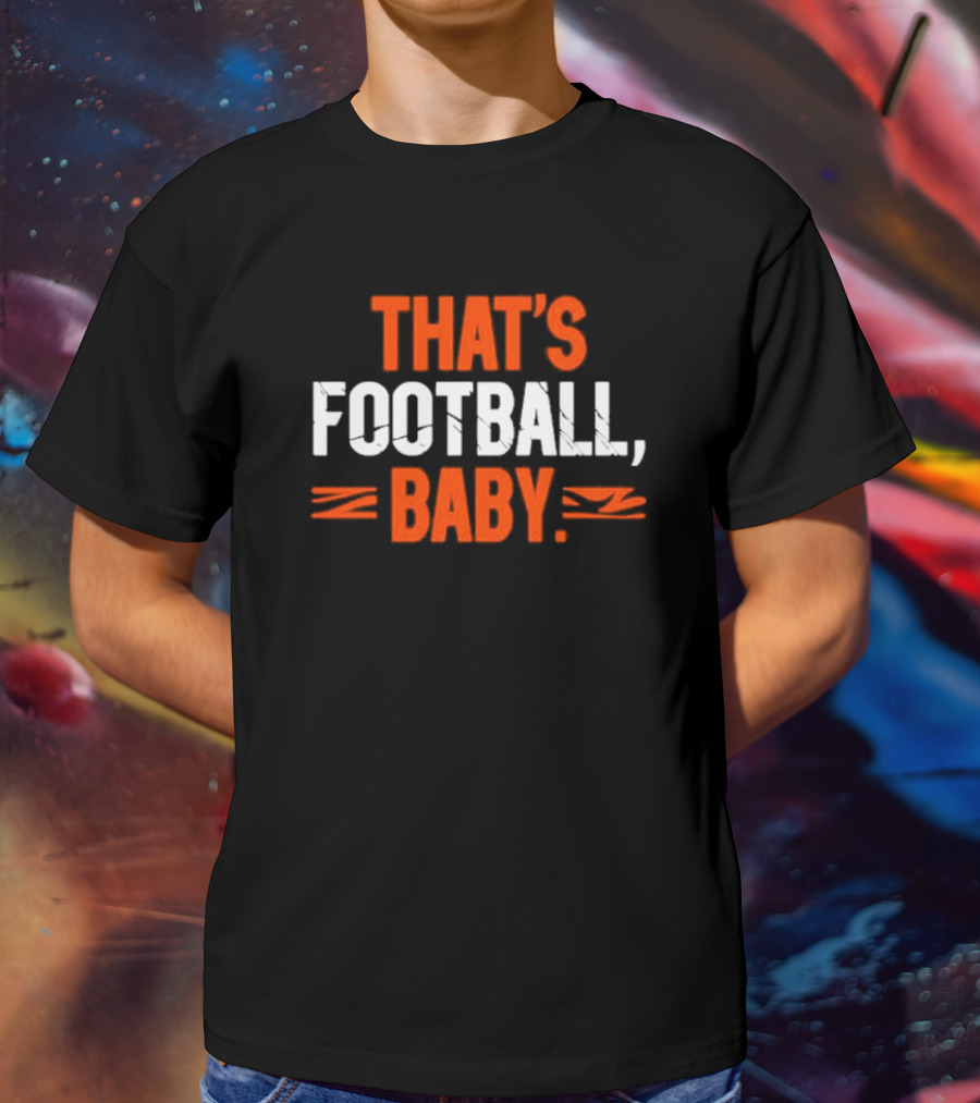Cincinnati That’s Football Baby Orange T-Shirt