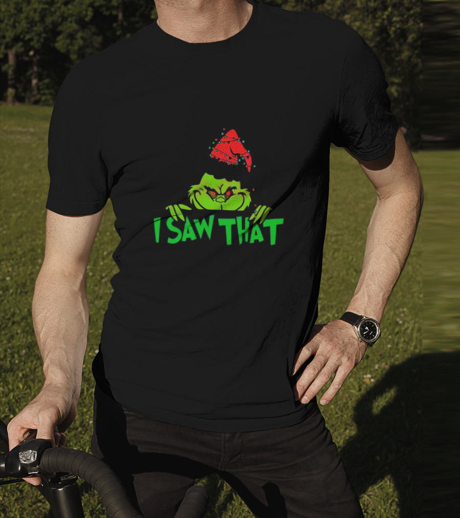 I Saw That Grinch Santa Christmas Lights Hat T-Shirt